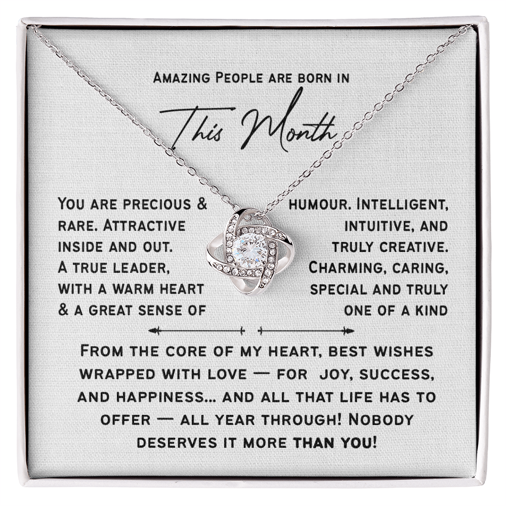 Personalized Birthday Love Knot Necklace for Her | Amazing People Are Born in [This Month], A Custom Birth Month Gift for Women & Girls